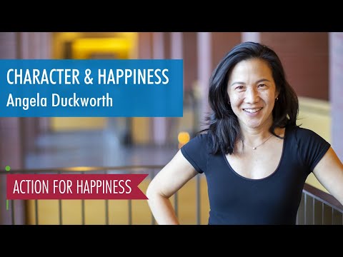 Character &amp; Happiness - with Angela Duckworth